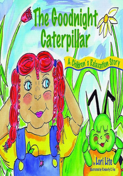 The Goodnight Caterpillar: A Children's Relaxation Story