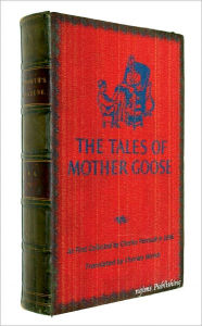 Title: The Tales of Mother Goose (Illustrated + Active TOC), Author: Charles Perrault