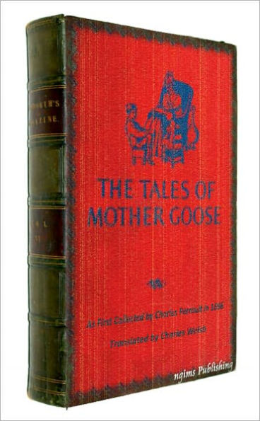 The Tales of Mother Goose (Illustrated + Active TOC)