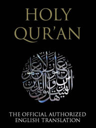 Title: The Qur'an / The Quran / The Koran / Al-Qur'an - The Official Authorized English Translation (Special Nook Edition) NOOKbooks Qur'an Nook Quran Nook al-Qur'an Nook Koran Nook, Author: Allah