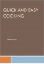 Quick And Easy Cooking