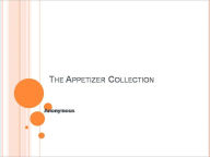 Title: The Appetizer Collection, Author: Anonymous