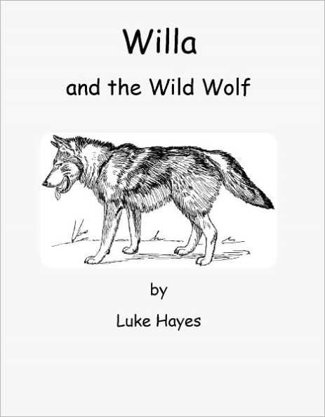 Willa and the Wild Wolf