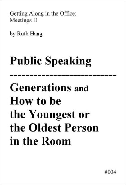 Public Speaking, Generations and Communication