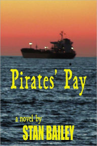 Title: Pirates' Pay, Author: Stan Bailey