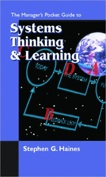 The Manager's Pocket Guide to Systems Thinking