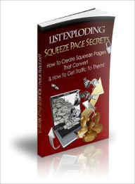Title: List Exploding Squeeze Page Secrets, Author: Lou Diamond
