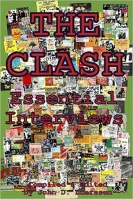 Title: The Clash: Essential Interviews, Author: John Luerssen
