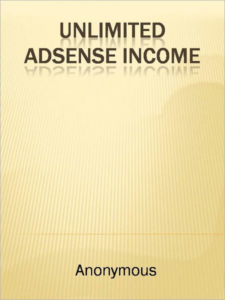 Unlimited Adsense Income