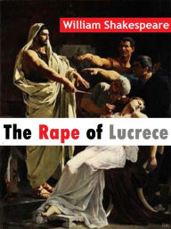 Title: The Rape of Lucrece, Author: William Shakespeare