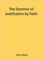 The Doctrine of Justification by Faith