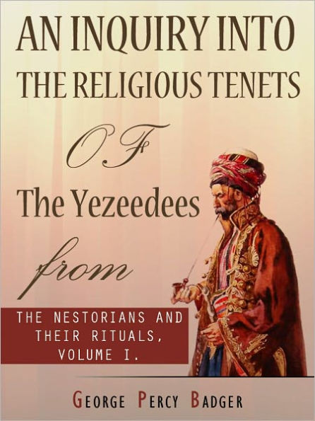 An Inquiry Into The Religious Tenets Of The Yezeedees