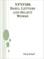 NPNF208. Basil: Letters and Select Works