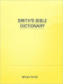 Smith's Bible Dictionary