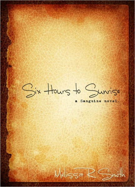 Six Hours to Sunrise