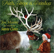 Title: Faith, Hope & Reindeer, Author: Joe Moore