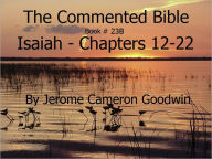 Title: A Commented Study Bible With Cross-References - Book 23B - Isaiah, Author: Jerome Goodwin