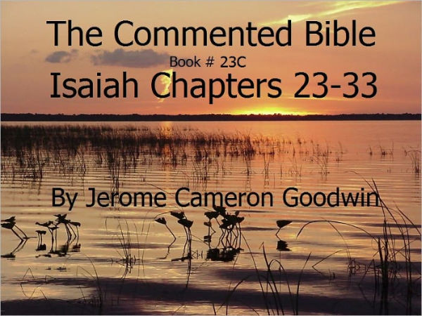 A Commented Study Bible With Cross-References - Book 23C - Isaiah