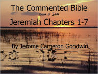 Title: A Commented Study Bible With Cross-References - Book 24A - Jeremiah, Author: Jerome Goodwin