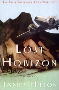 Title: Lost Horizon by James Hilton [Unabridged Edition], Author: James Hilton