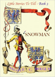 Title: Snowman - BookNr. 3, Author: Nicole C. Douglas