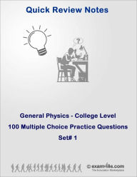 Title: General Physics College Level: Practice Questions Set# 1, Author: Kumar