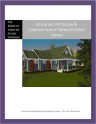 Title: Guidelines for Design and Construction of Energy Efficient Homes, Author: Villeneuve