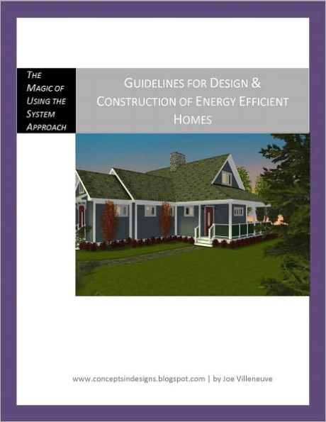 Guidelines for Design and Construction of Energy Efficient Homes