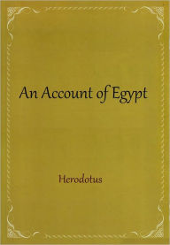 Title: An Account of Egypt, Author: Herodotus