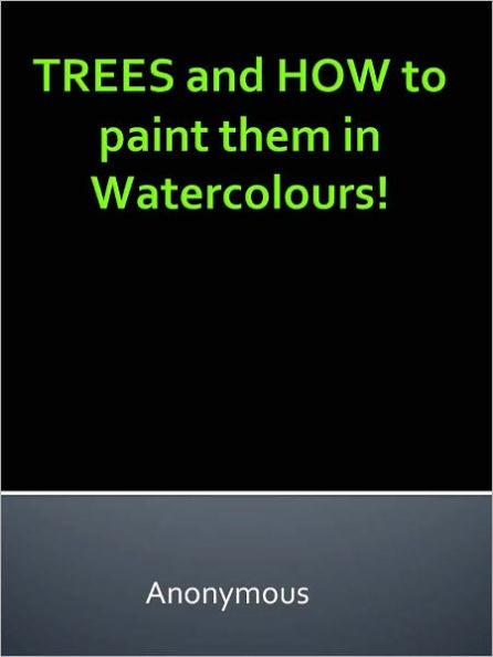 TREES and HOW to paint them in Watercolours!