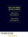 THE BIBLE - LDS Church Authorized KJV Translation (FULL COLOR ILLUSTRATED NOOK Edition) LDS Scriptures The Bible Complete KING JAMES VERSION HOLY BIBLE Old Testament New Testament THE WENTWORTH LETTER BY JOSEPH SMITH - Over 20 Illustrations for NOOKbook