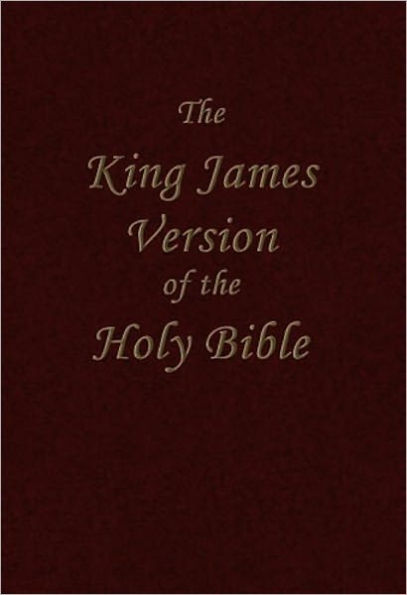 The King James Version Of The Bible: The Old and New Testament