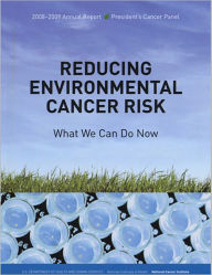 Title: Reducing Environmental Cancer Risk: What We Can Do Now, Author: Suzanne H. Reuben