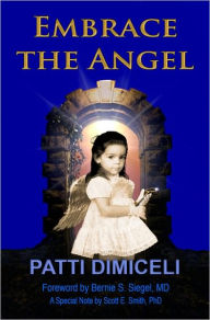 Title: Embrace the Angel, Author: Patti DiMiceli