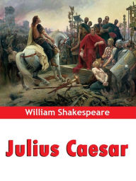 Title: The New Hudson Shakespeare: Julius Caesar, Author: William Shakespeare