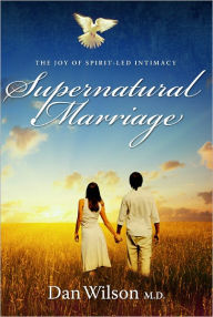 Title: Supernatural Marriage, Author: Dan Wilson