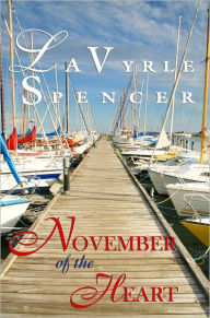 Title: November of the Heart, Author: LaVyrle Spencer