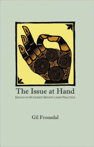Title: The Issue At Hand, Author: Gil Fronsdal