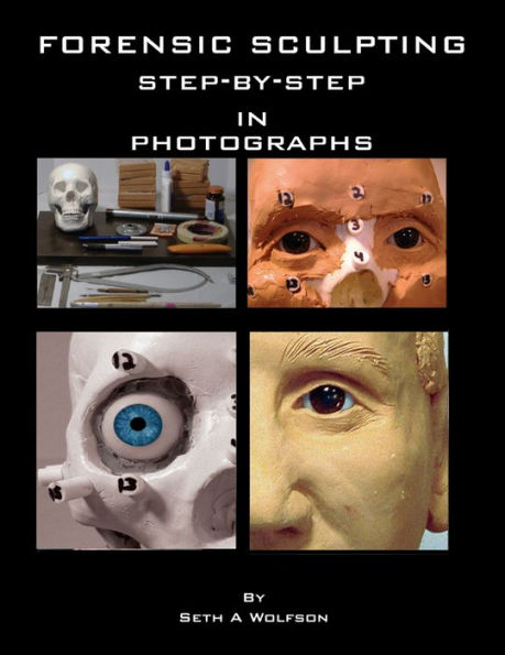 Forensic sculpting step by step in photographs **PC nook version only