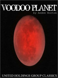 Title: Voodoo Planet (Solar Queen Series #3), Author: Andre Norton