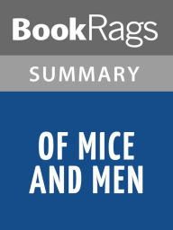 Title: Of Mice and Men by John Steinbeck l Summary & Study Guide, Author: BookRags