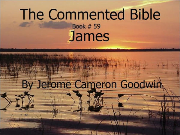 A Commented Study Bible With Cross-References - Book 59 - James