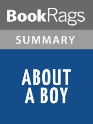 Title: About a Boy by Nick Hornby l Summary & Study Guide, Author: BookRags