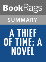 Title: A Thief of Time by Tony Hillerman l Summary & Study Guide, Author: BookRags