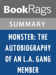 Monster: The Autobiography of an L.A. Gang Member by Sanyika Shakur l Summary & Study Guide