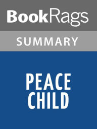 Title: Peace Child by Don Richardson l Summary & Study Guide, Author: BookRags