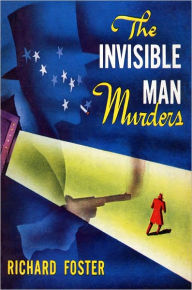 Title: The Invisible Man Murders, Author: Richard Foster