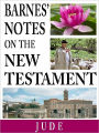 Barnes' Notes on the New Testament-Book of Jude