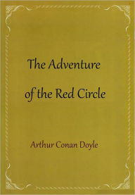 Title: The Adventure of the Red Circle, Author: Arthur Conan Doyle