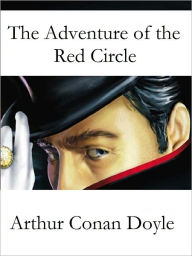 Title: The Adventure of the Red Circle, Author: Arthur Conan Doyle